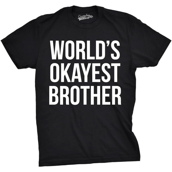Mens Worlds Okayest Brother Shirt Funny T shirts Big Brother Sister Gift Idea Graphic Tees