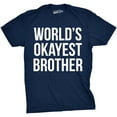 thumbnail image 1 of Mens Worlds Okayest Brother Shirt Funny T shirts Big Brother Sister Gift Idea Graphic Tees, 1 of 7