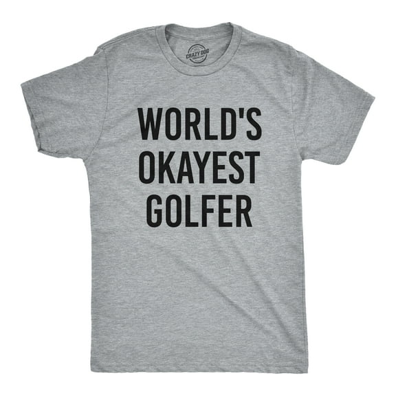 Mens Worlds Okayest Golfer T shirt Funny Golfing Gift for Him Hilarious Golf Tee Graphic Tees