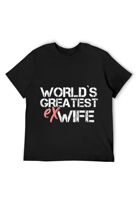 Mens Worlds greatest Ex Wife Just Divorced Recently ended T-Shirt Black