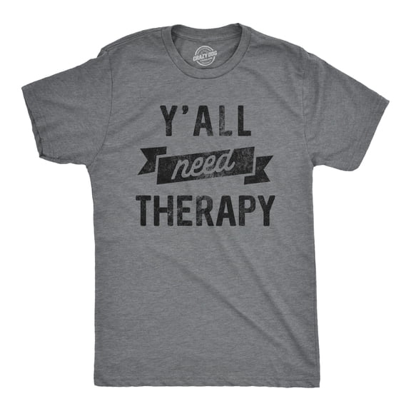 Mens Yall Need Therapy T Shirt Funny Mental Health Counseling Joke Tee for Guys Graphic Tees