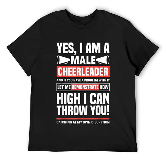 Mens Yes I Am A Male Cheerleader Cheerleading Cheerdance Gymnast T-Shirt Black Medium