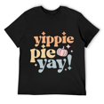 thumbnail image 1 of Mens Yippee Yippie Pie Yay Retro 70s Funny Fall Thanksgiving T-Shirt Black M, 1 of 5
