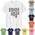 thumbnail image 1 of Mens You Really Weird Doing That With Your Head T Shirt Funny Sarcasm Tee Men S Big and Tall Mens Tall Shirt Mens T Shirts Casual, 1 of 3