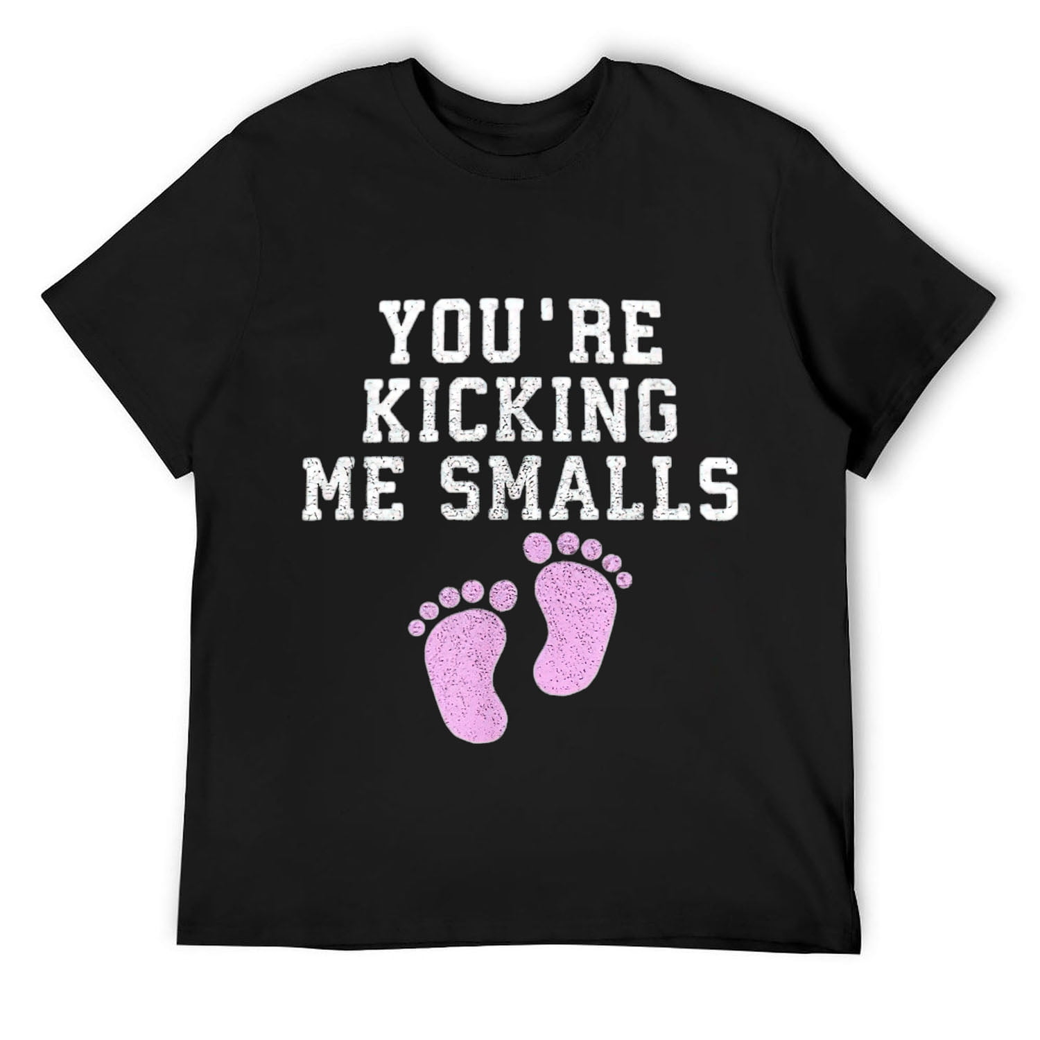 Mens You're Kicking Me Smalls Funny Baby Gender Reveal Shirt Black