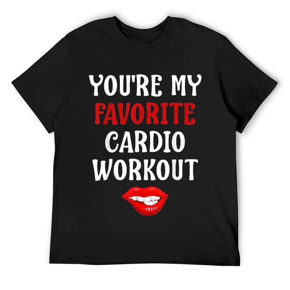 Mens You're My Favorite Cardio Workout | Valentine's Day T-Shirt Black