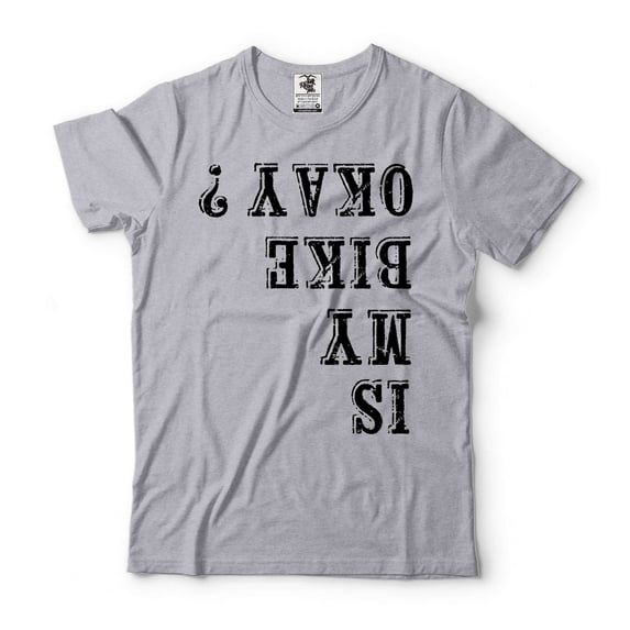 Mens is My Bike Okay T-shirt Cycling Cyclist Motorbike Biking Gift Shirt Motorcycle Joke shirt (Large Grey)