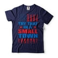 thumbnail image 1 of Mens try that in a small town T-shirt usa patriotic shirt america flag shirt small town shirt (Small Navy Blue), 1 of 6