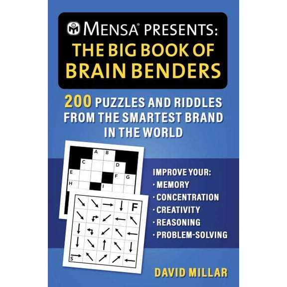 Mensa Brilliant Brain Workouts: Mensa Presents: The Big Book of Brain Benders : 200 Puzzles and Riddles from The Smartest Brand in the World (Improve Your Memory, Concentration, Creativity, Reasoning, Problem-Solving) (Paperback)