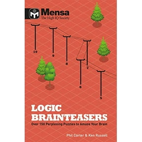 Mensa: Logic Brainteasers