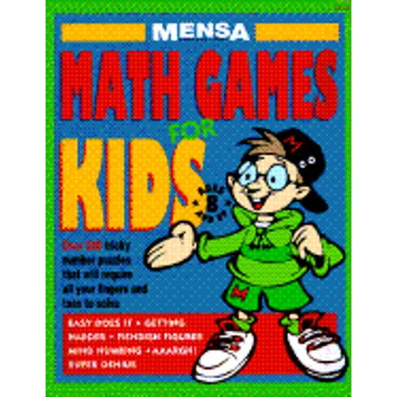 Pre-Owned Mensa Math Games for Kids (Paperback) 1559585927 9781559585927