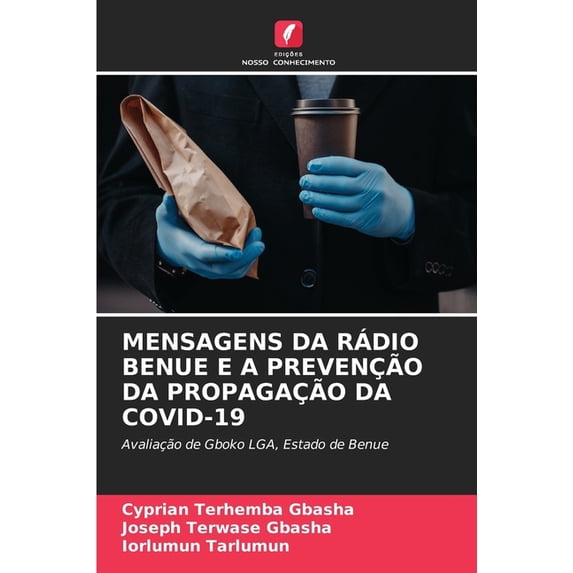 Mensagens Da Rádio Benue E a Prevenção Da Propagação Da Covid-19, (Paperback)