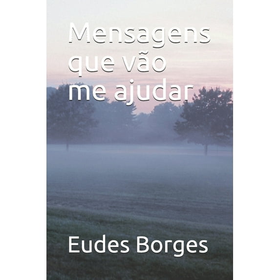Mensagens que vão me ajudar (Paperback)