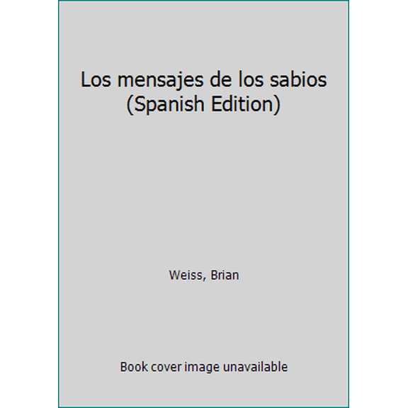 Pre-Owned Los mensajes de los sabios (Spanish Edition) (Paperback) 8440698844 9788440698841