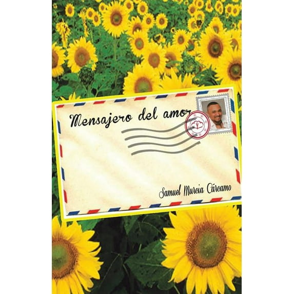 Mensajero del Amor (Spanish Edition)