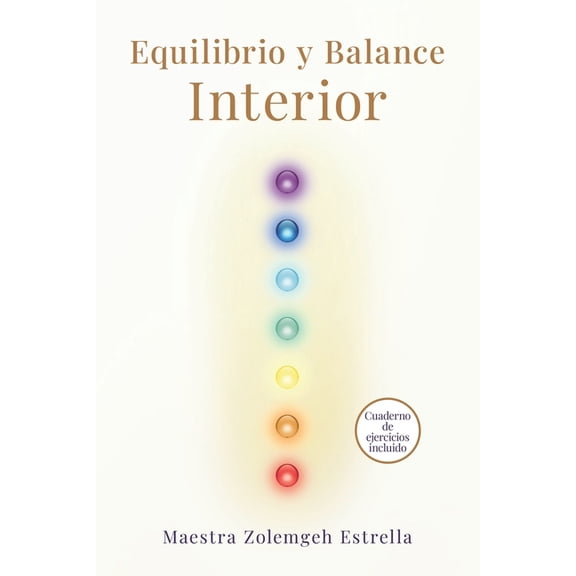 Mensajeros de la Luz, Pasos Para la Asce Equilibrio y Balance Interior, Book 1, (Paperback)