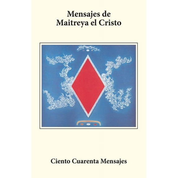 Mensajes de Maitreya el Cristo, (Paperback)