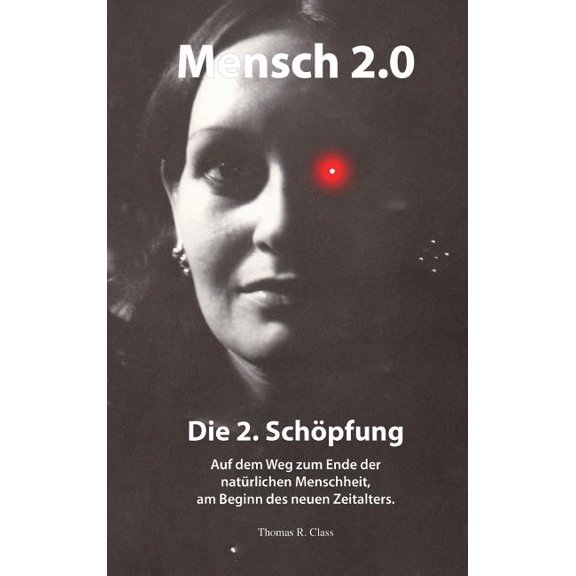 Mensch 2.0: Die 2. Schpfung, (Hardcover)