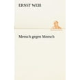 thumbnail image 1 of Mensch Gegen Mensch (Paperback), 1 of 1