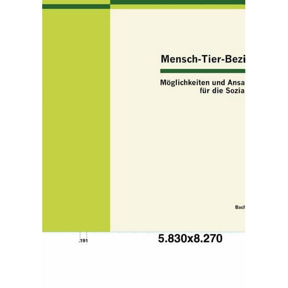 Mensch-Tier-Beziehung - Möglichkeiten und Ansatzpunkte für die Soziale Arbeit (Paperback)