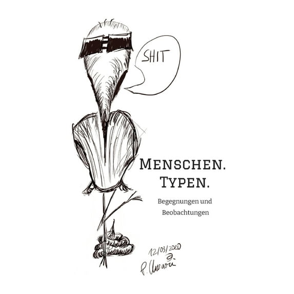 Menschen. Typen.: Begegnungen und Beobachtungen (Paperback)