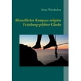 thumbnail image 1 of Menschlicher Kompass - religiöse Erziehung - gelebter Glaube, (Paperback), 1 of 1