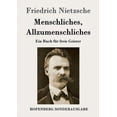 thumbnail image 1 of Menschliches, Allzumenschliches : Ein Buch für freie Geister (Paperback), 1 of 1