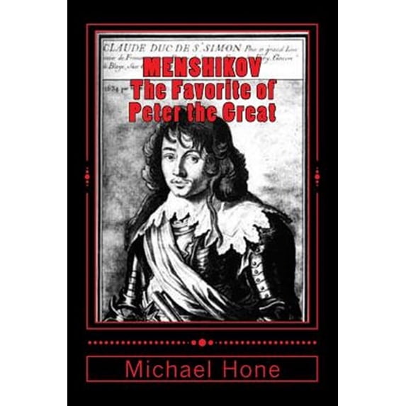 Menshikov: The Favorite of Peter the Great (Paperback)