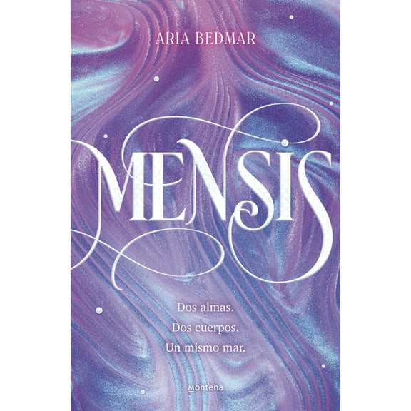 Mensis: DOS Almas. DOS Cuerpos. Un Mismo Mar. / Mensis: Two Souls. Two Bodies. One Same Sea, (Paperback)