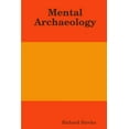 thumbnail image 1 of Mental Archaeology, (Paperback), 1 of 1
