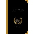 thumbnail image 1 of Mental Calisthenics; Paperback 1373985607 9781373985606 Schram, G a, 1 of 1
