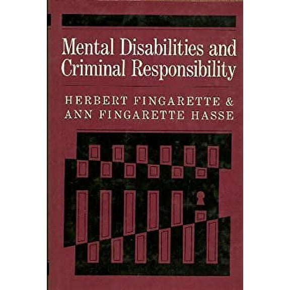 Pre-Owned Mental Disabilities and Criminal Responsibility (Hardcover) 0520036301 9780520036307