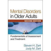 Mental Disorders in Older Adults : Fundamentals of Assessment and Treatment (Edition 2) (Paperback)