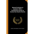 thumbnail image 1 of Mental Evolution in Animals. with a Posthumous Essay on Instinct by Charles Darwin (Hardcover), 1 of 1
