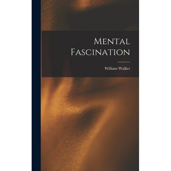 Mental Fascination, (Hardcover)