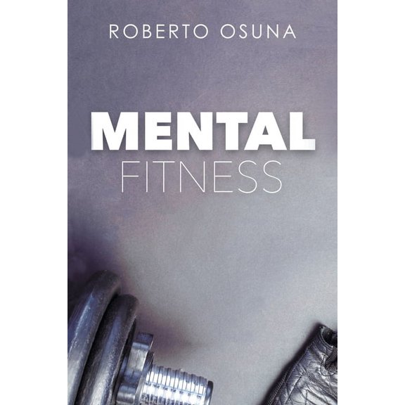 Mental Fitness, (Paperback)