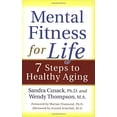 thumbnail image 1 of Pre-Owned Mental Fitness for Life: 7 Steps to Healthy Aging (Paperback) 092352195X 9780923521950, 1 of 1