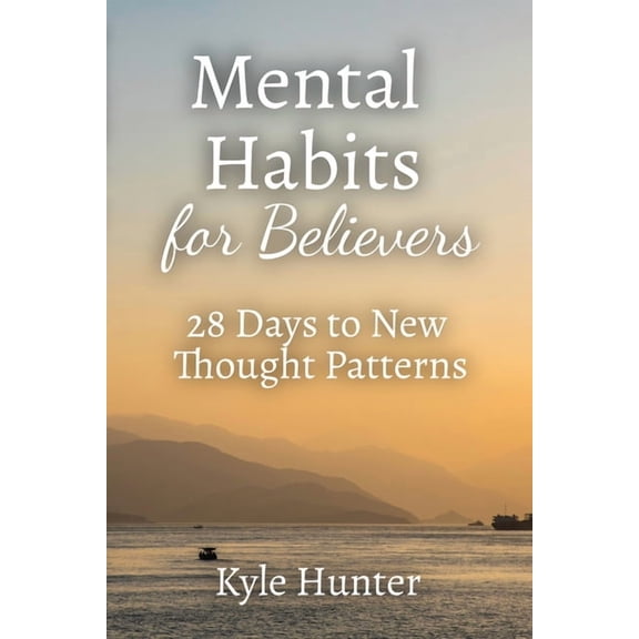 Mental Habits for Believers, (Paperback)