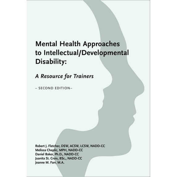 Mental Health Approaches to Intellectual / Developmental Disability: A Resource for Trainers, (Paperback)
