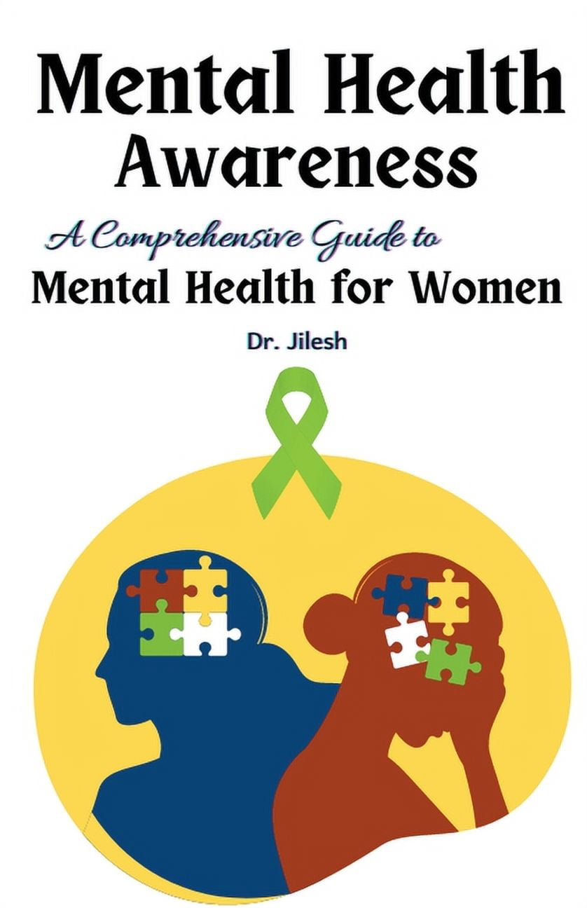 Health & Wellness Mental Health Awareness: A Comprehensive Guide to ...