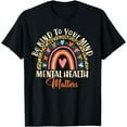 thumbnail image 1 of Mental Health Awareness Month Be Kind To Your Mind T-Shirt, 1 of 4