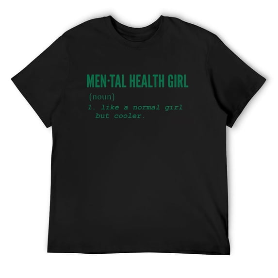 Mental Health Awareness Month Girl Positive Quote Mens Short Sleeve T-Shirt Black 4X-Large