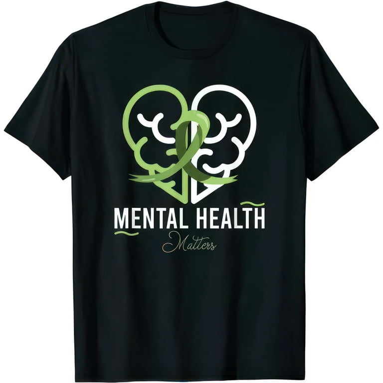 Mental Health Matters Mental Awareness Month Gift T-Shirt Mental Health Matters Mental Awareness Month Gift T-Shirt