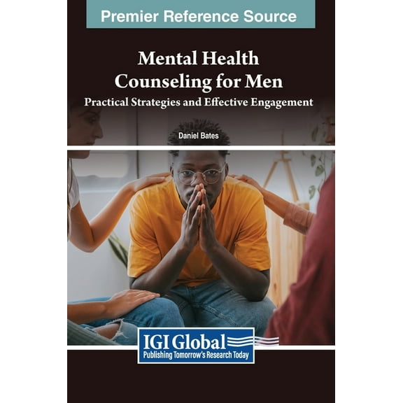 Mental Health Counseling for Men: Practical Strategies and Effective Engagement, (Hardcover)