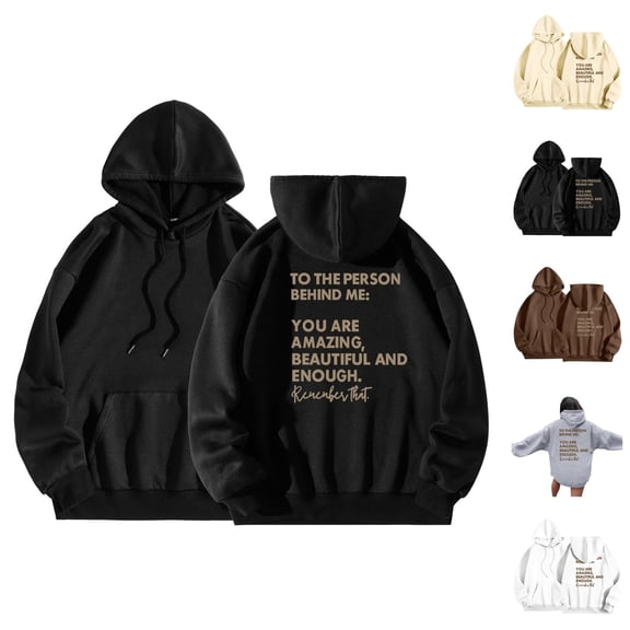 Mental Health Hoodies for Women 2025 To The Person Behind Me Hoodie You Matter Hoodies Hooded Sweatshirt Pullover Tops