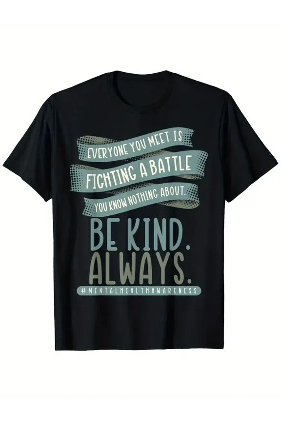 Mental Health Illness Awareness Month Depressed People T-Shirt Mental Health Awareness Month T-shirt 100% Pure Cotton Gift For Men Women Dad Mom and Friends Large Sizes Are