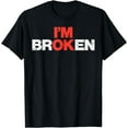 thumbnail image 1 of Mental Health Im Broken Ok Depression Awareness Men Women T-Shirt, 1 of 4