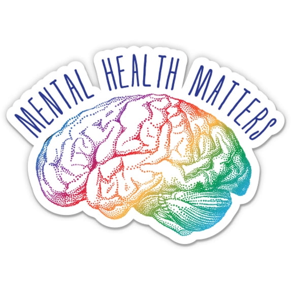 Mental Health Matters Colorful - 5" Vinyl Sticker - For Car Laptop I ...
