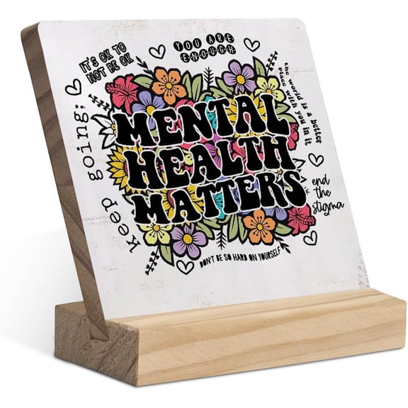 Mental Health Matters Floral Wood Plaque with Wooden Stand,Inspirational Quotes Wooden Plaque Sign Desk Decor for Home Classroom School Therapy Office Table Shelf Decoration