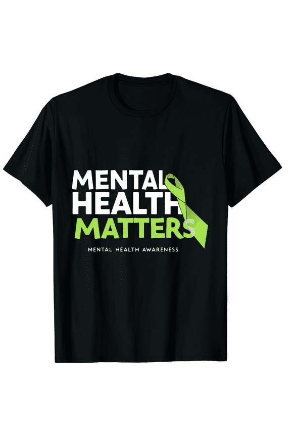 Mental Health Matters Mental Health Awareness Graphic Black T-Shirt for Men and Women